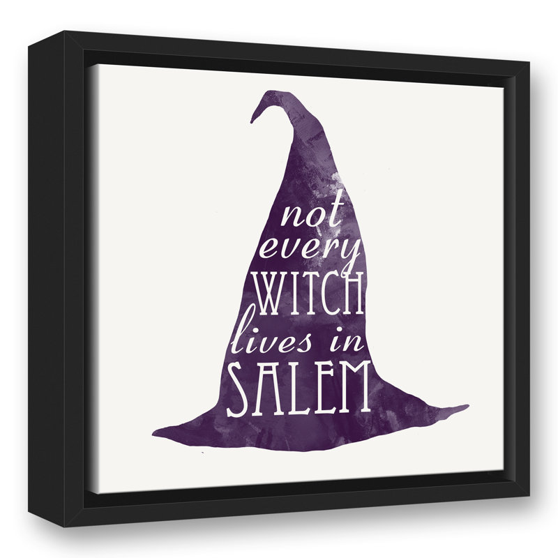 «Not Every Witch Lives in Salem», reproduction d'art textuel sur toile, H 13,75 po x l 13,75 po, Cadre noir