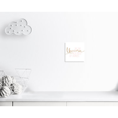 Be a Unicorn Be the Unicorn 2 Canvas Art