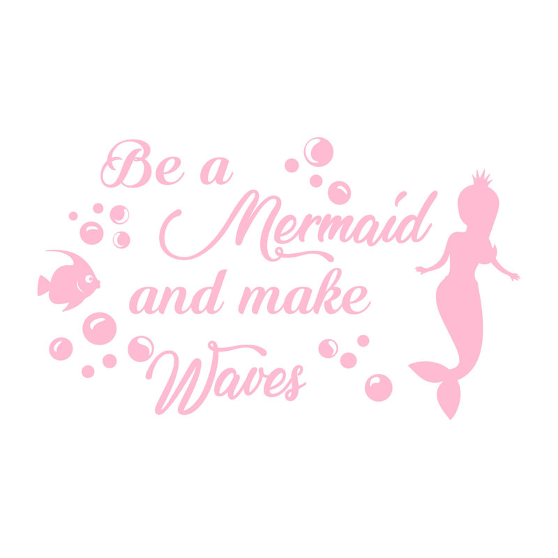 Adhésif décoratif «Be a Mermaid and Make Waves», Rose, H 33 po x l 57 po