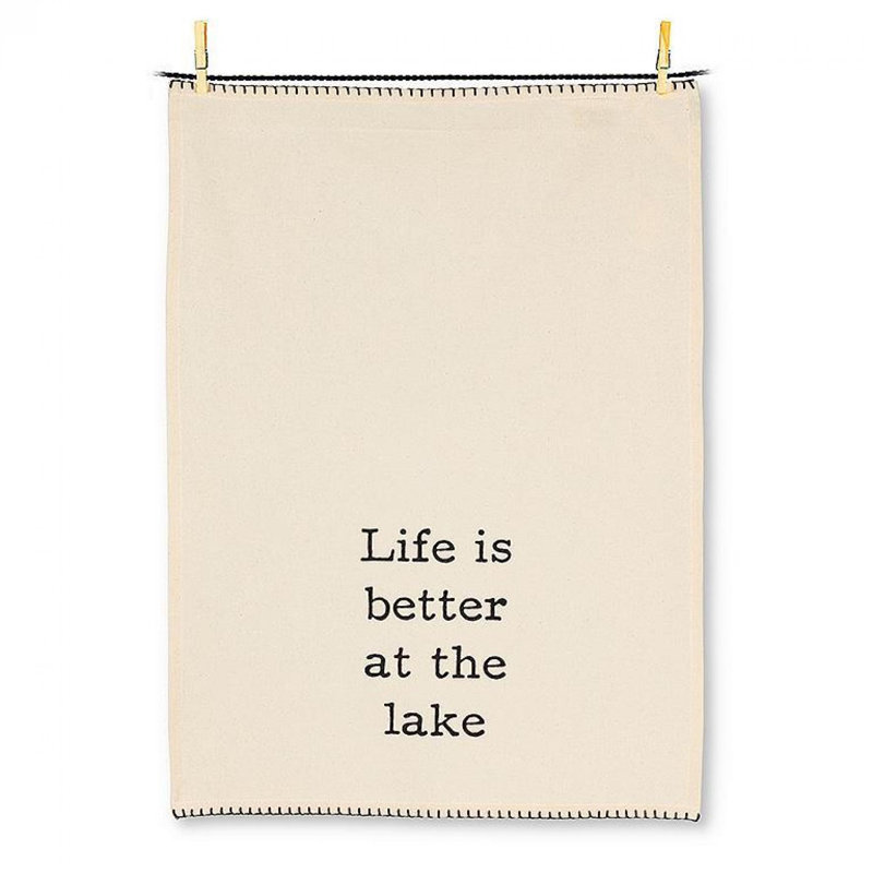 «Life Is Better At The Lake»