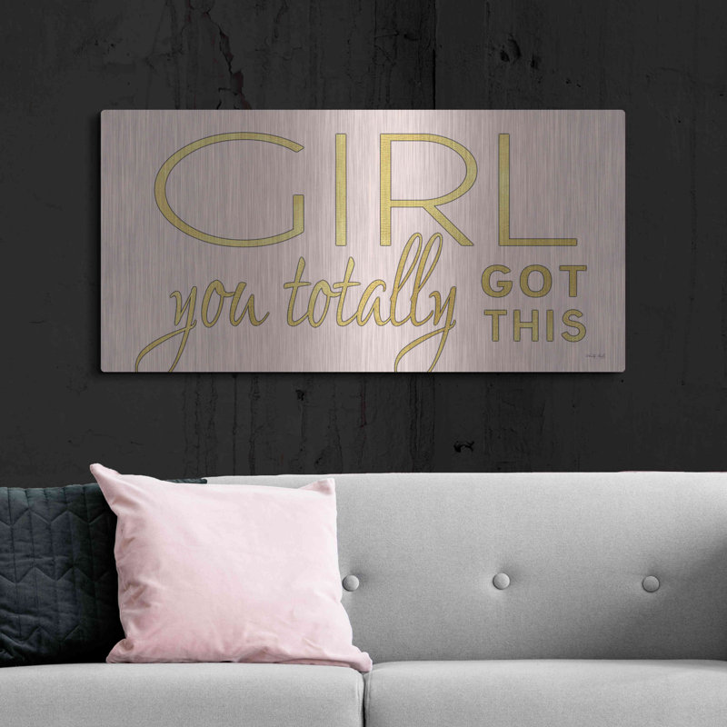 «Girl You Totally Got This» par Cindy Jacobs, art mural en métal, 48 po x 24 po