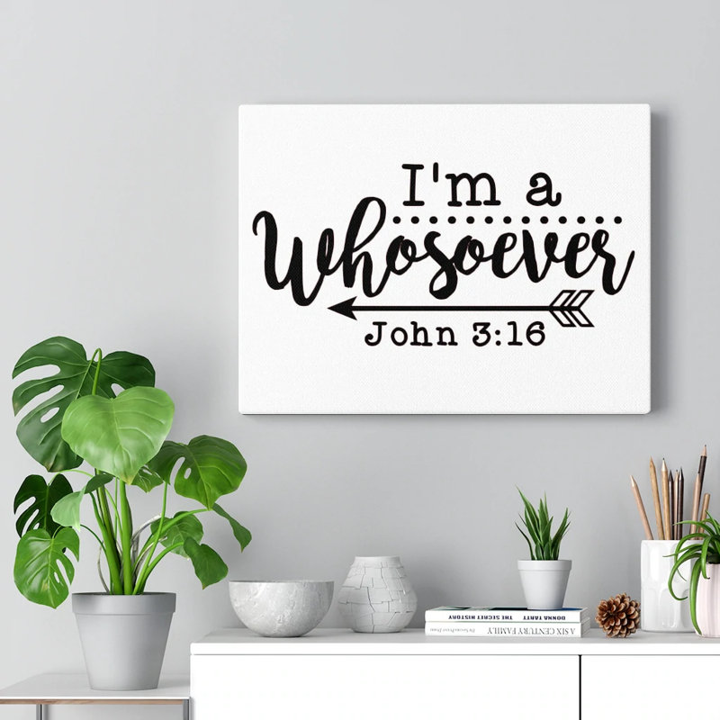 I'm A Whosoever - Wrapped Canvas Print, 28cm H x 36cm W