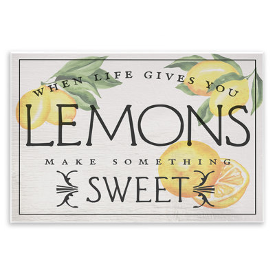 " Life Gives Lemons Bold Citrus Fruit Border Sign " by Daphne Polselli