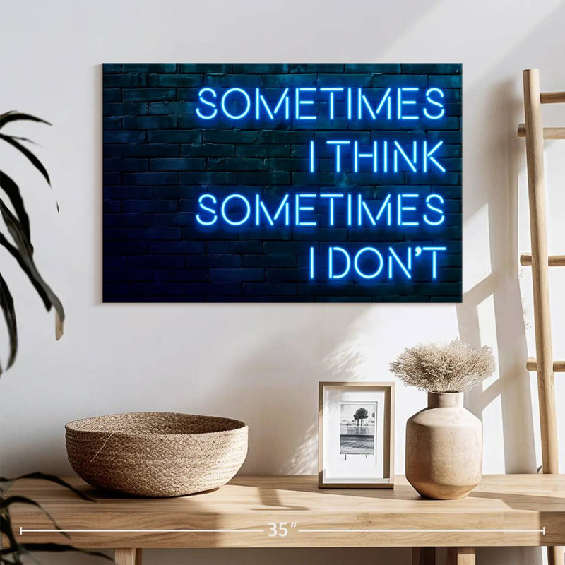Tergel Sometimes I Think Sometimes I Don't, 16" H x 24" W
