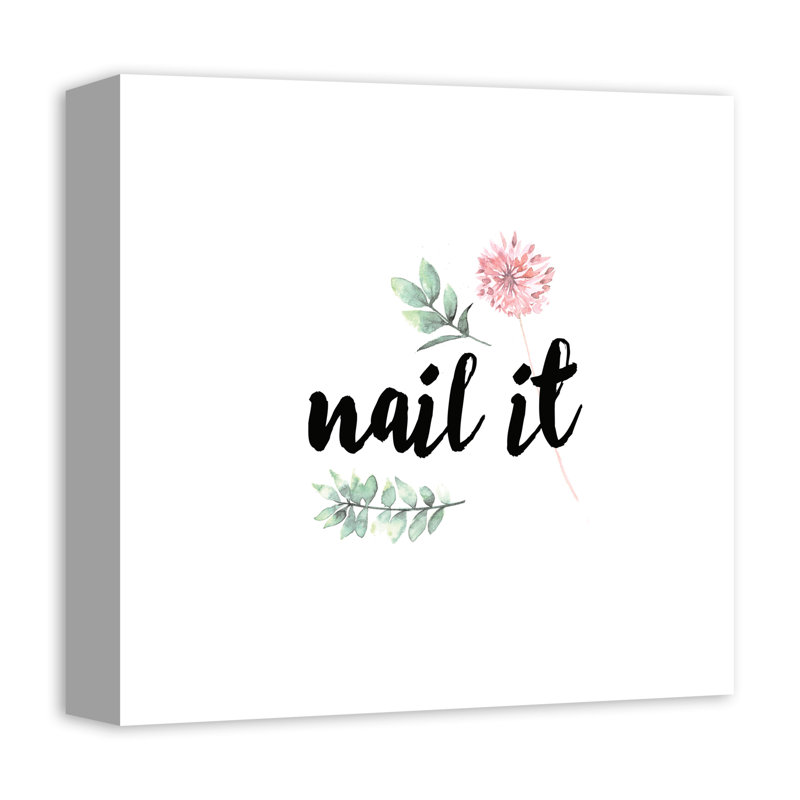 «Nail It», reproduction d'art textuel, H 12 po x l 12 po x P 1,25 po, Toile tendue