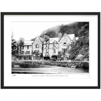 Betws Y Coed, The Royal Oak Hotel 1892 - Single Picture Frame Print