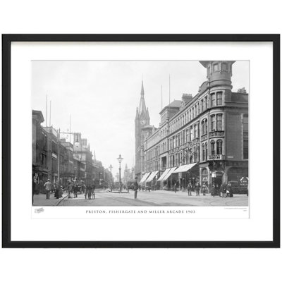 Preston, Fishergate And Miller Arcade 1903 - Single Picture Frame Print