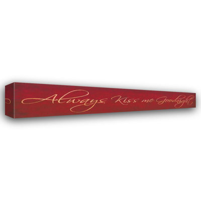 « Always Kiss Me Goodnight »