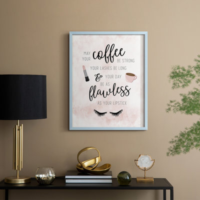 May Your Coffee Be Strong Framed Print - Solid Wood