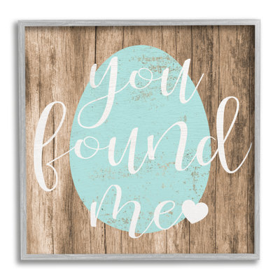 «Rustic Easter You You Found Me», œuf bleu, estampe numérique encadrée, art texturé par Daphne Polselli