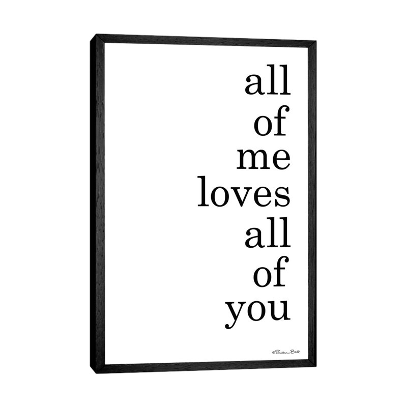 All of Me 1 Piece Wall Art on Canvas, 66.04cm H x 45.72cm W x 3.81cm D, Black Floater Framed