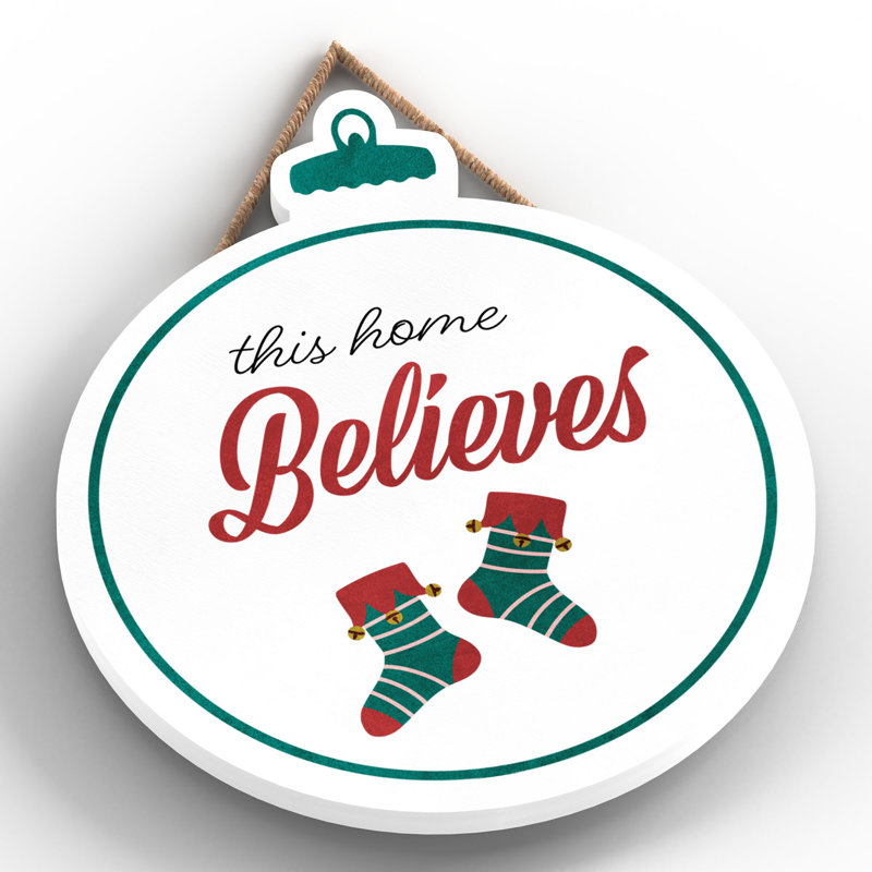Xmas This Home Believes Wooden Bauble Plaque