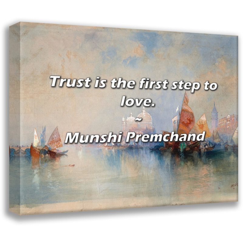 Citation artistique «La confiance est le premier pas vers l'amour». Toile tendue par By Munshi Premchand Gallery