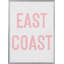 East Coast Sign - Pink Print by Jolly And Dash-1901097634