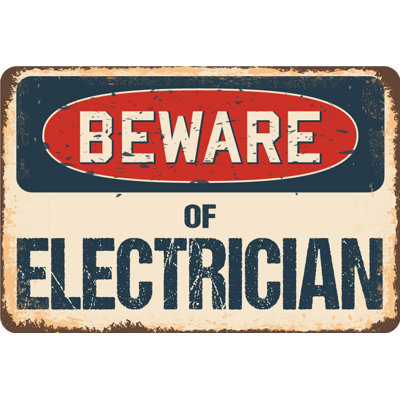 Beware of Electrician Sign