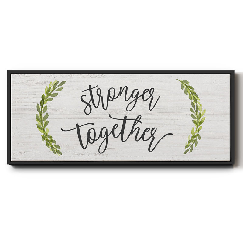 Stronger Together- Framed Canvas, 24" H x 60" W