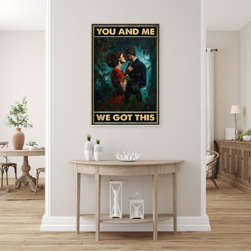 Couple Kiss You And Me We Got This 2 - 1 pièce, reproduction d'art graphique sur toile tendue, H 36 po x l 24 po x P 1,25 po