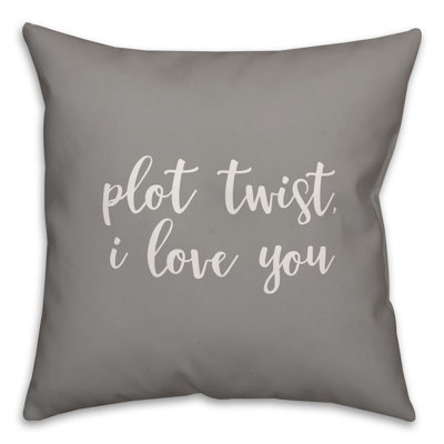  Coussin Plot Twist I Love You