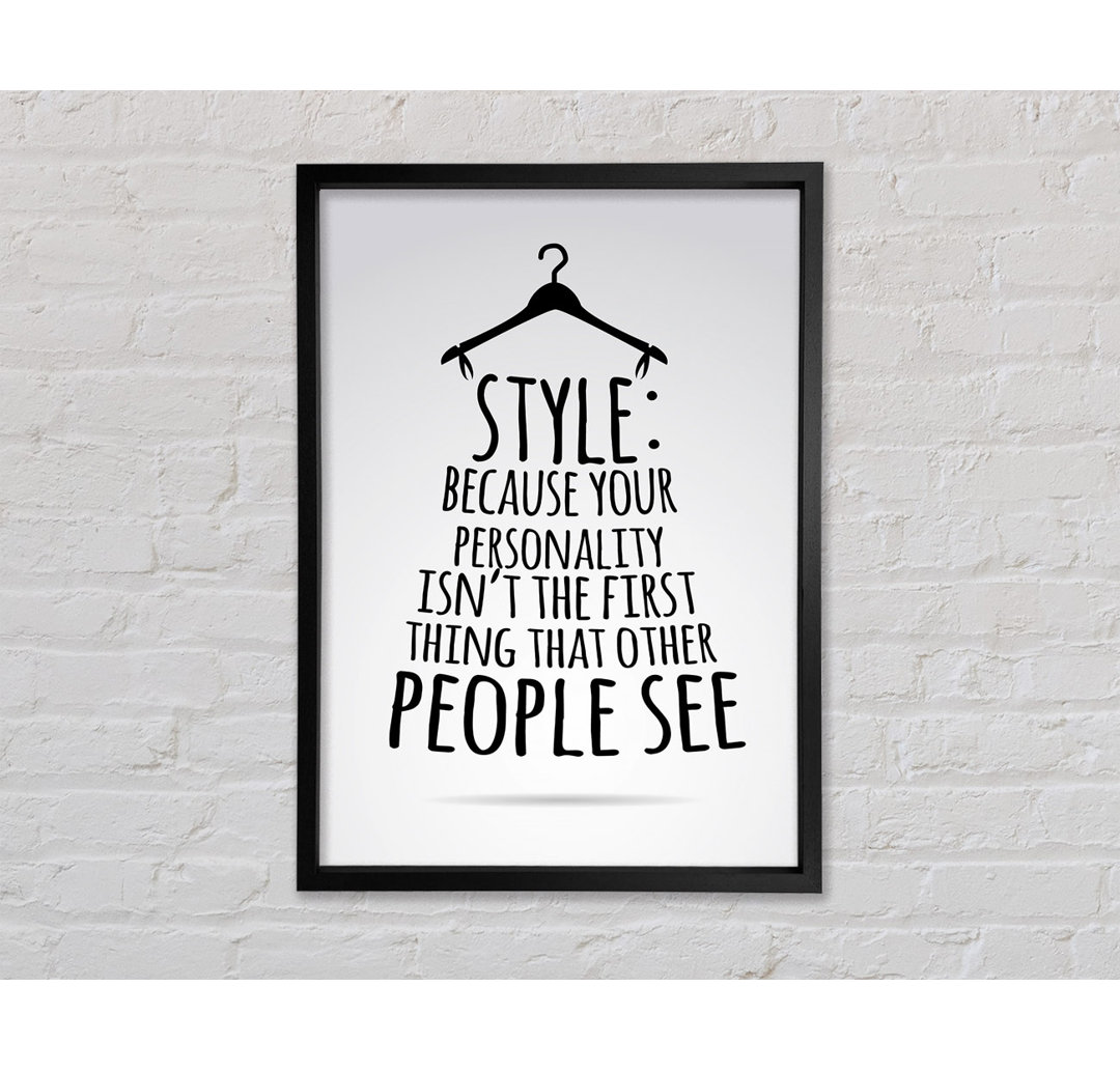 Style Because Your Personality - Einzelner Bilderrahmen Typografie auf Leinwand