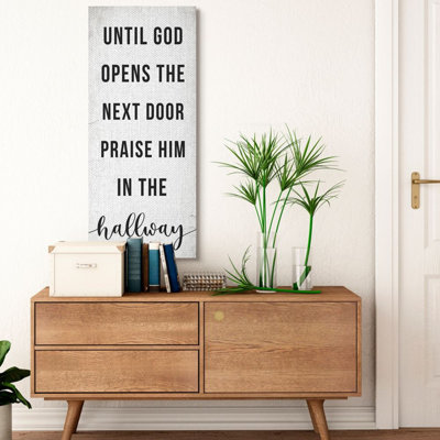 " Until God Opens The Door Phrase Faith Based Design " by Daphne Polselli