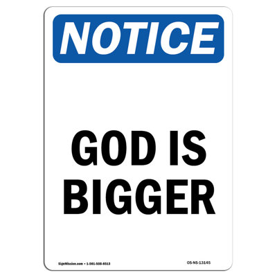 «God Is Bigger Sign»