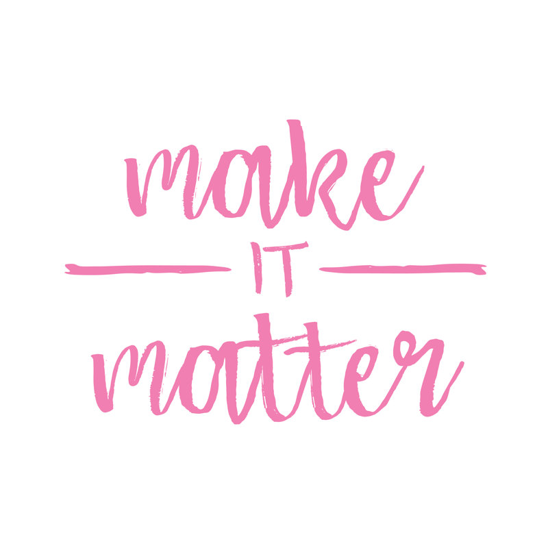 Make It Matter - Wrapped Canvas Print, 30cm H x 30cm W x 3.8cm D