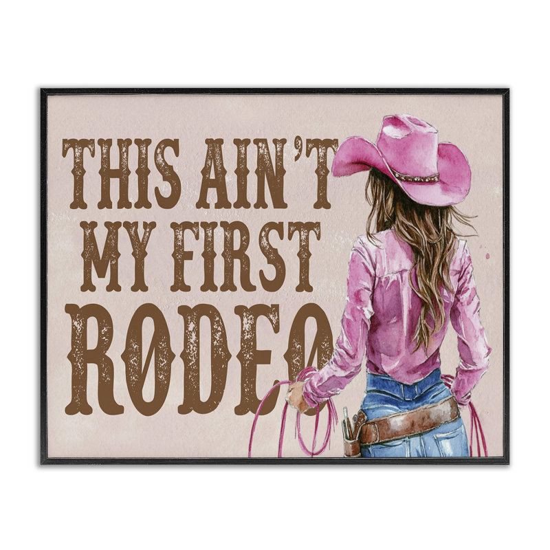  «Ain pas My First Rodeo Girl», art de la giclée encadrée par lettré et doublé, H 11 po x l 14 po