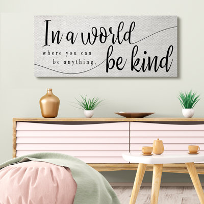 " Be Anything, Be Kind Phrase Whimsical Country Typography " by Daphne Polselli