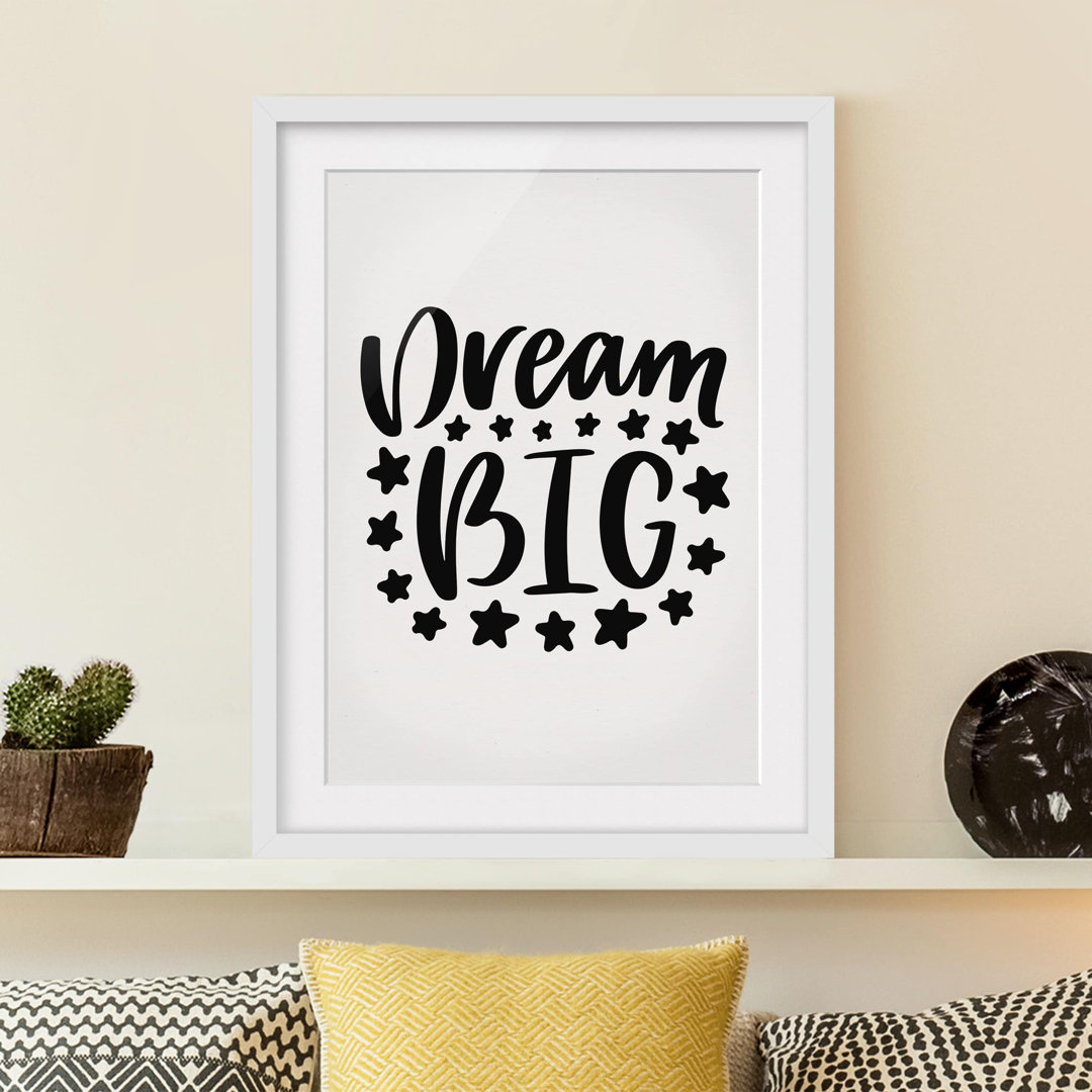 Gerahmtes Papierbild Dream big