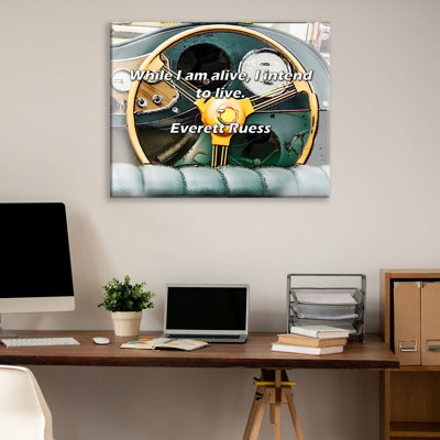 Artsy Quote "While I am alive, I intend to live." By Everett Ruess Gallery Wrapped Canvas