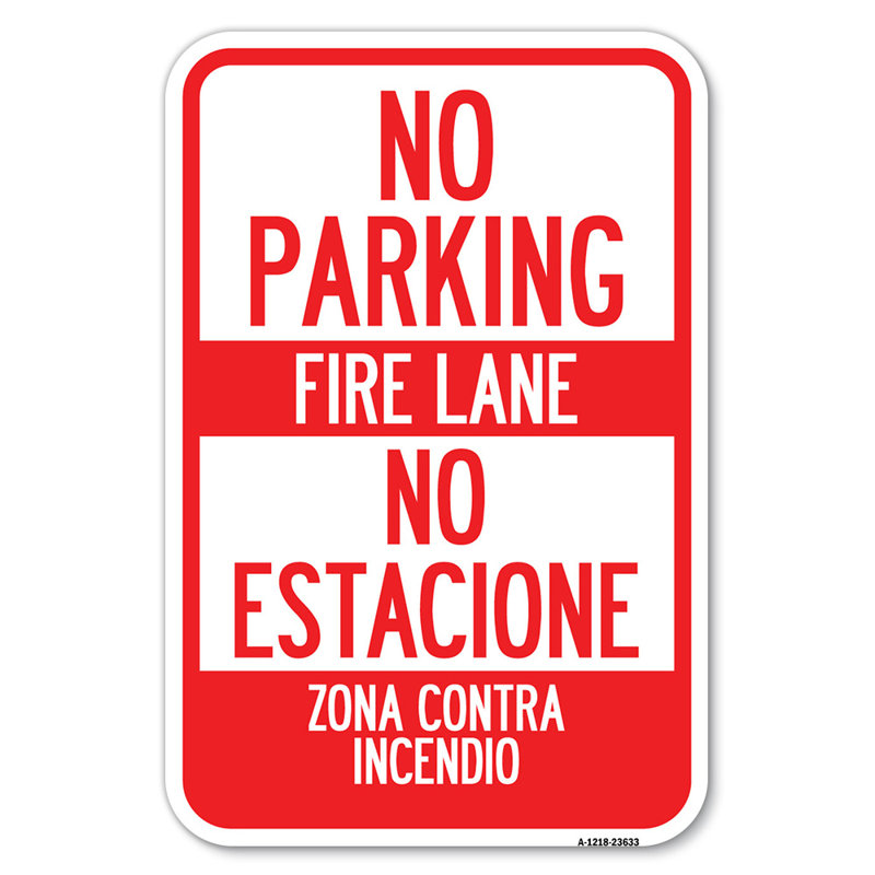 Pas de stationnement - Piste de feu - Non Estacione Zona Contra Incendio / 23633, H 18 po x l 12 po x P 1 po