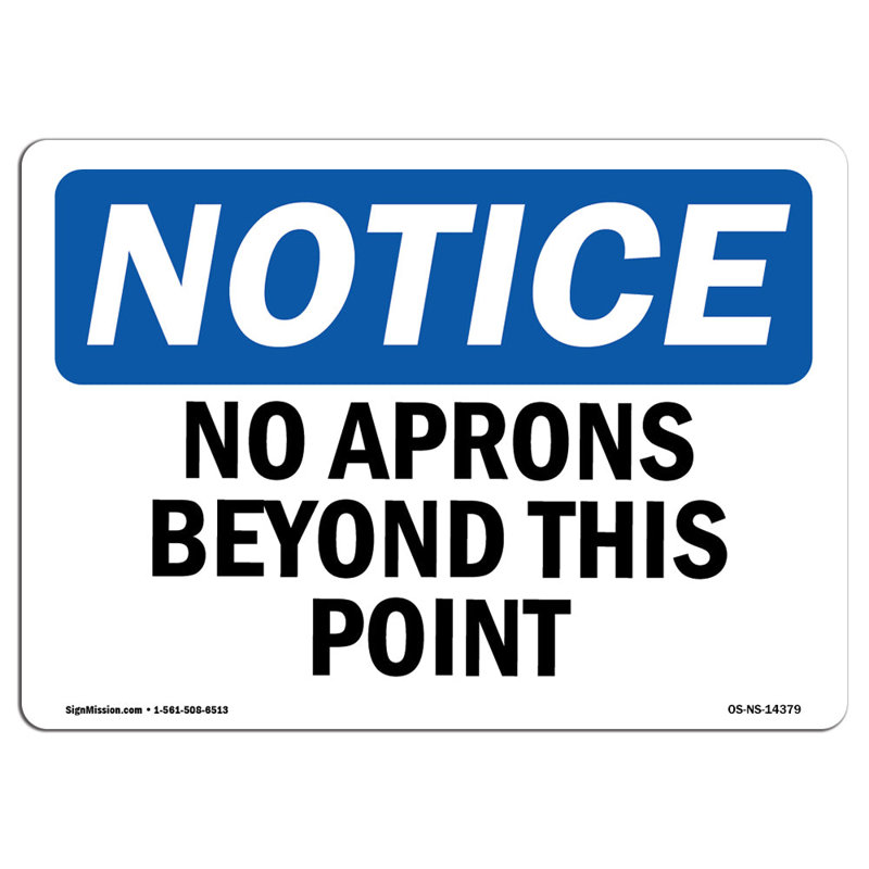 «No Aprons Beyond This Point», panneau en aluminium 12 x 18