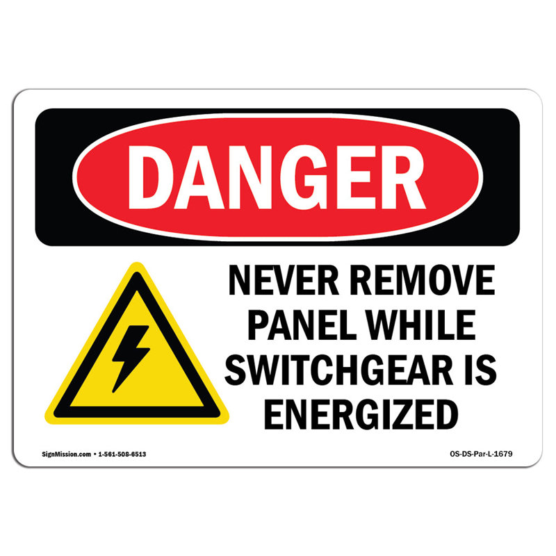 OSHA Danger Never Remove Panel Sign, 18" H x 24" W x 0.1" D