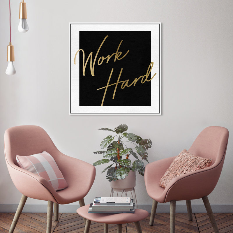 " Work Hard Gold ", 24'' H x 24'' W, White Framed Canvas