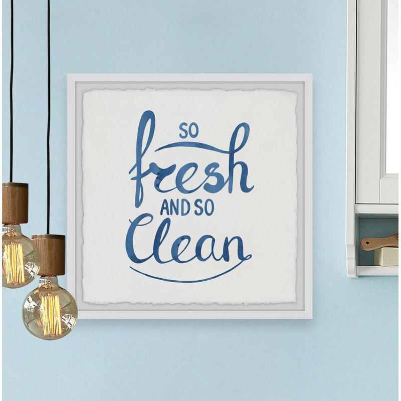 So Fresh And Clean - Single Picture Frame Print, 30cm H x 30cm W x 3.81cm D