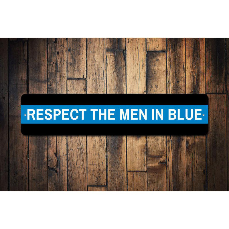 Panneau «Respect The Men» en aluminium personnalisé bleu, H 4 po x l 18 po x P 0,04 po
