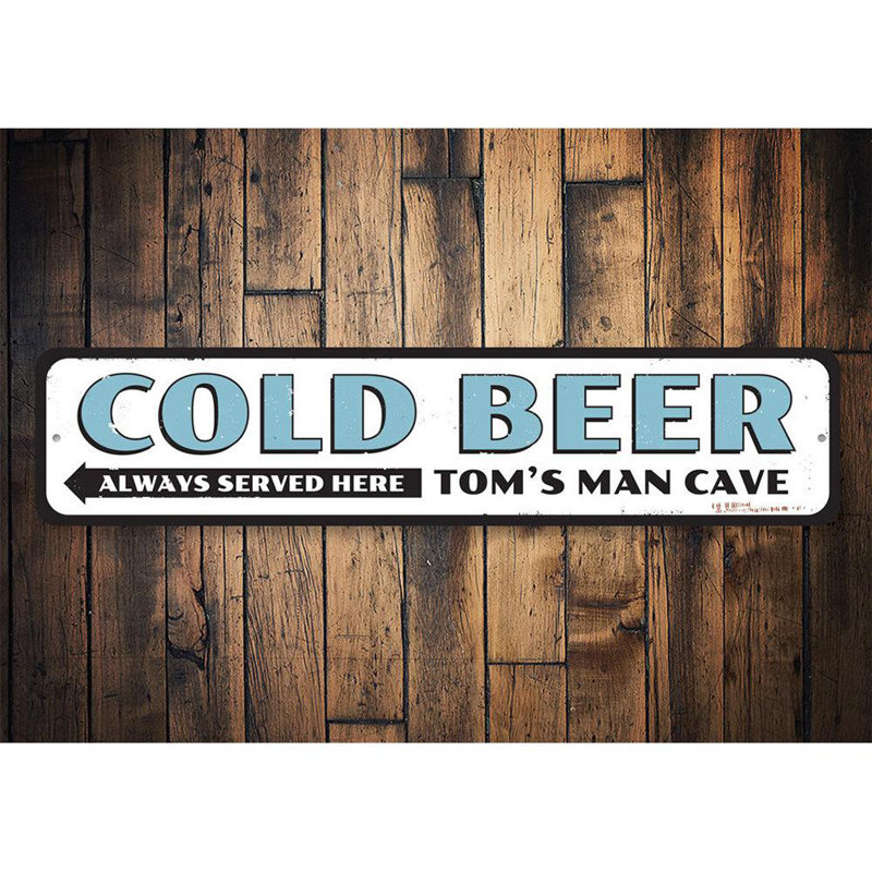 Plaque en métal «Cold Beer Always Served Here», H 6 po x l 24 po x P 0,06 po, Oui