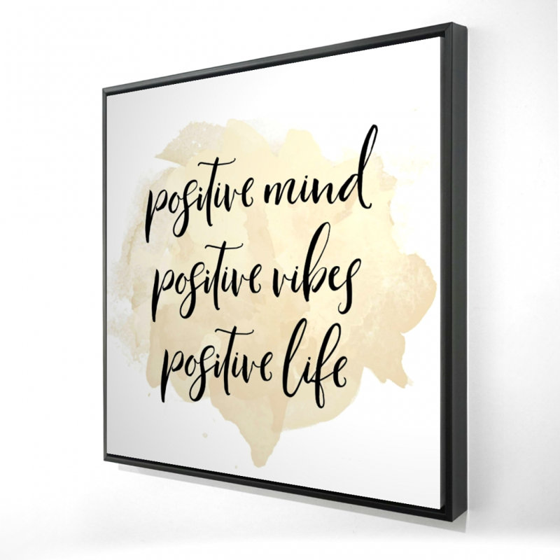 " Positive Mind Positive Vibes... "