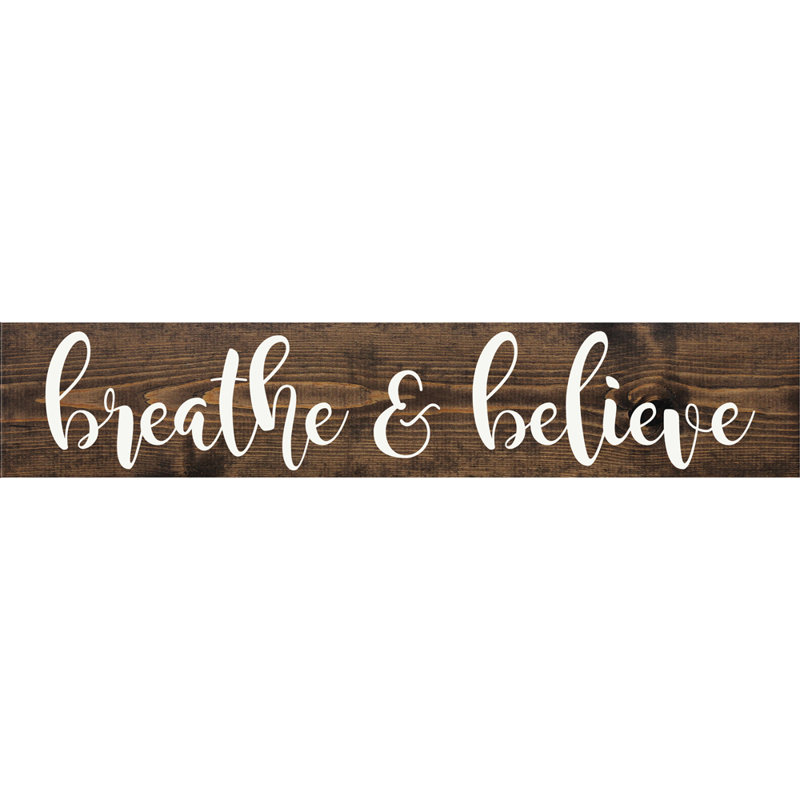 «Breathe & Believe» par Sawdust City, impression d'art textuel sur bois sans cadre, Noyer foncé