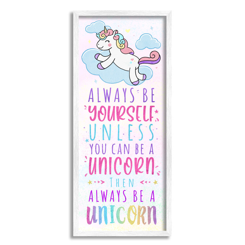 «Always Be Yourself or a Unicorn Kid's» par Ziwei Li - reproduction d'art textuel, H 30 po x l 13 po x P 1,5 po