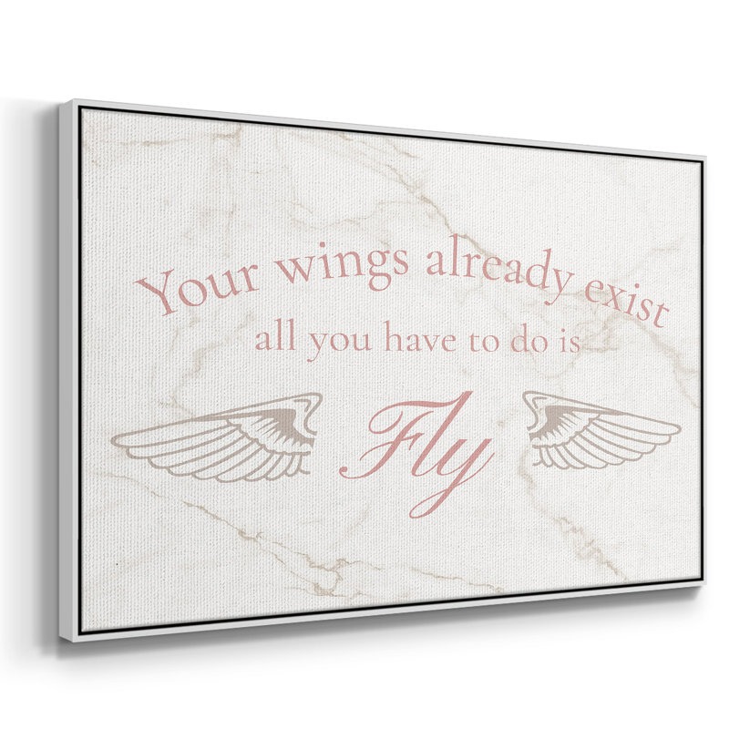Wings Exist, art textuel sur toile encadré, H 25 po x l 37 po x P 2 po, Blanc