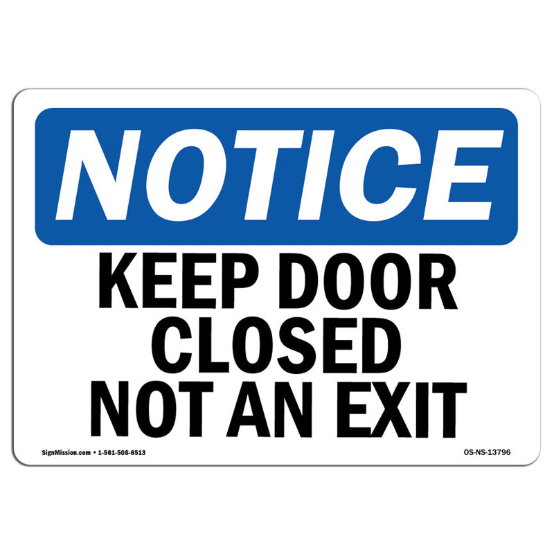Keep Door Closed Not an Exit Sign