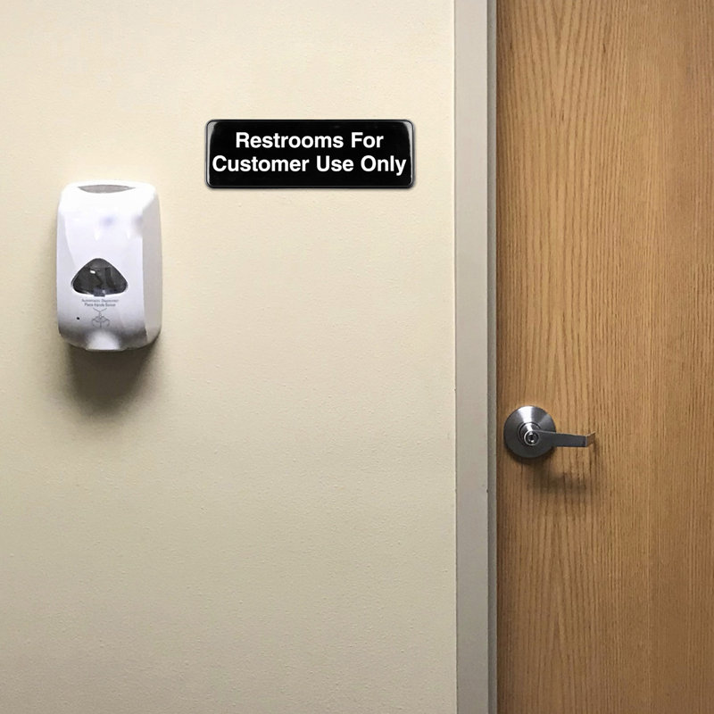 Restrooms For Customer Use Sign