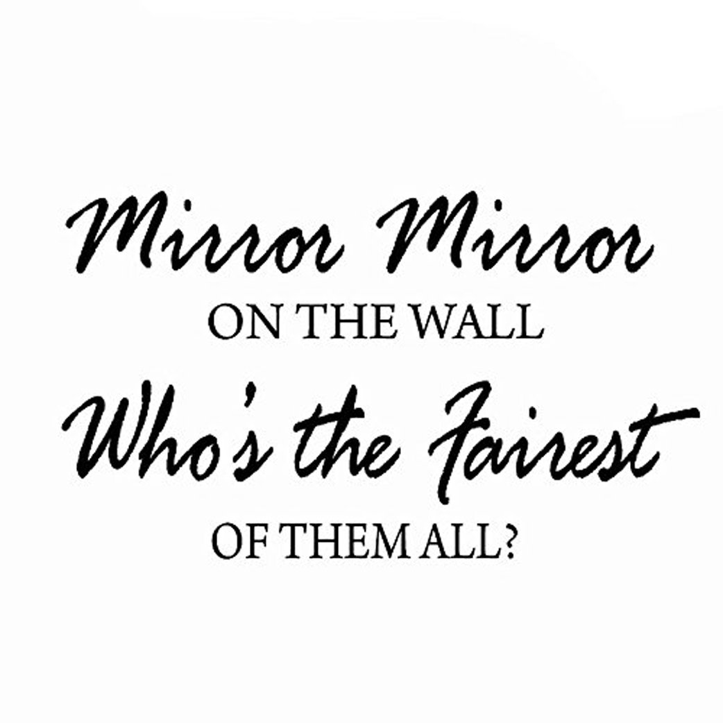 Mirror Mirror on the Wall Who's the Fairest of Them All Wall Decal Trinx 