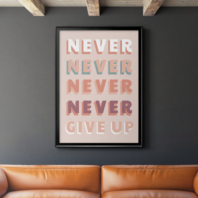 " Never Give Up "