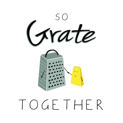 " So Grate Together "