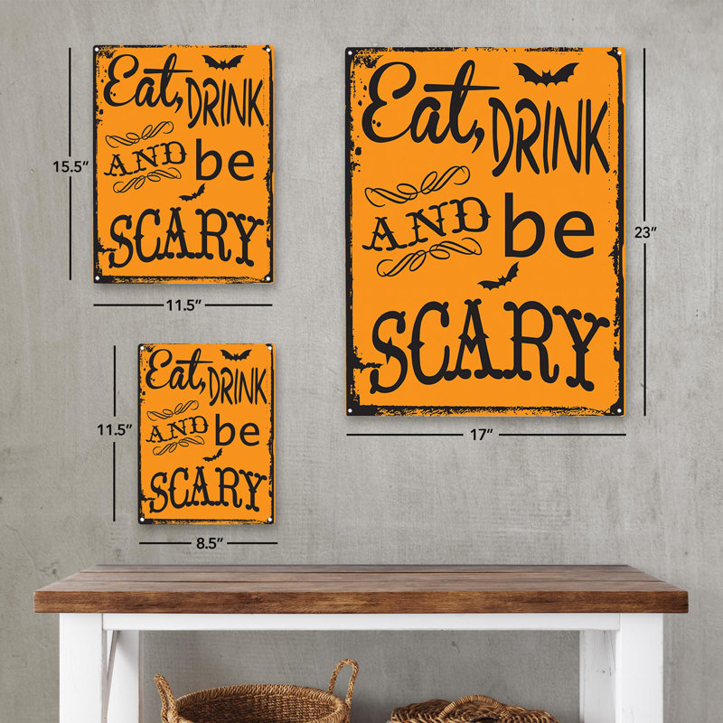 Signe en métal «Eat Drink And Be Scary», H 15,5 po x l 11,5 po x P 0,04 po