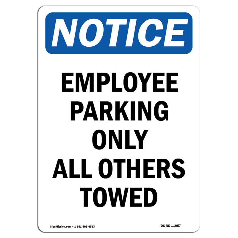 Employee Parking Only All Others Towed Sign