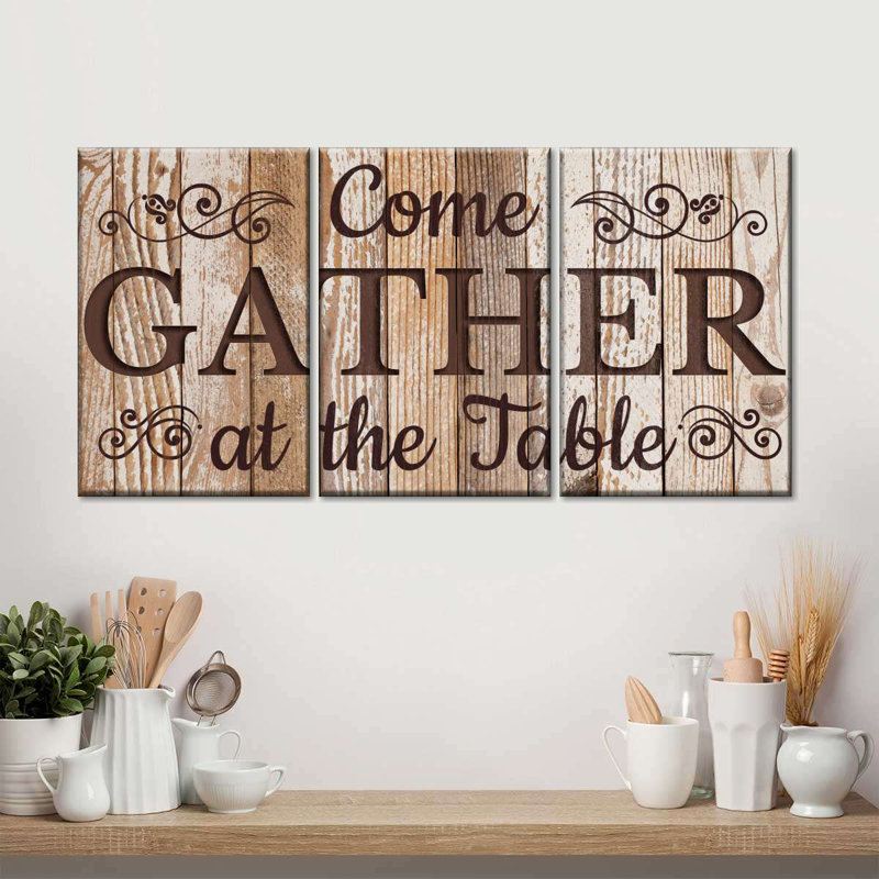" Gather At The Table Typography " 3 - Pieces, 30" H x 62" W x 1.25" D