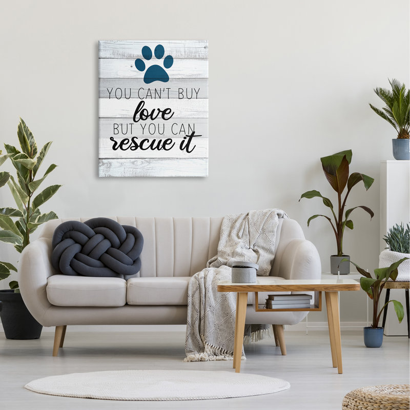 «You Cannot Buy Love Love Paw», signe inspirant Kim Allen, Toile tendue, H 30 po x l 40 po